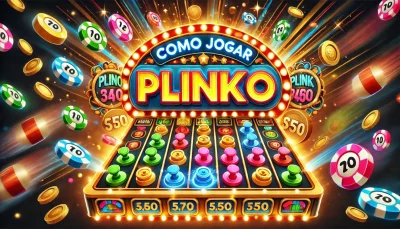 Como Jogar Plinko – Guia Completo + Dicas 2025